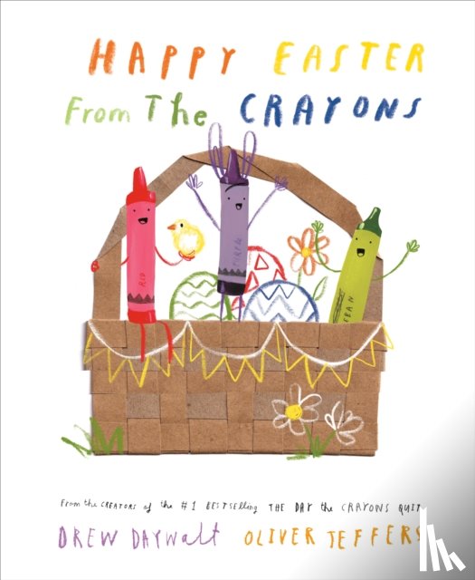 Daywalt, Drew - Happy Easter from the Crayons