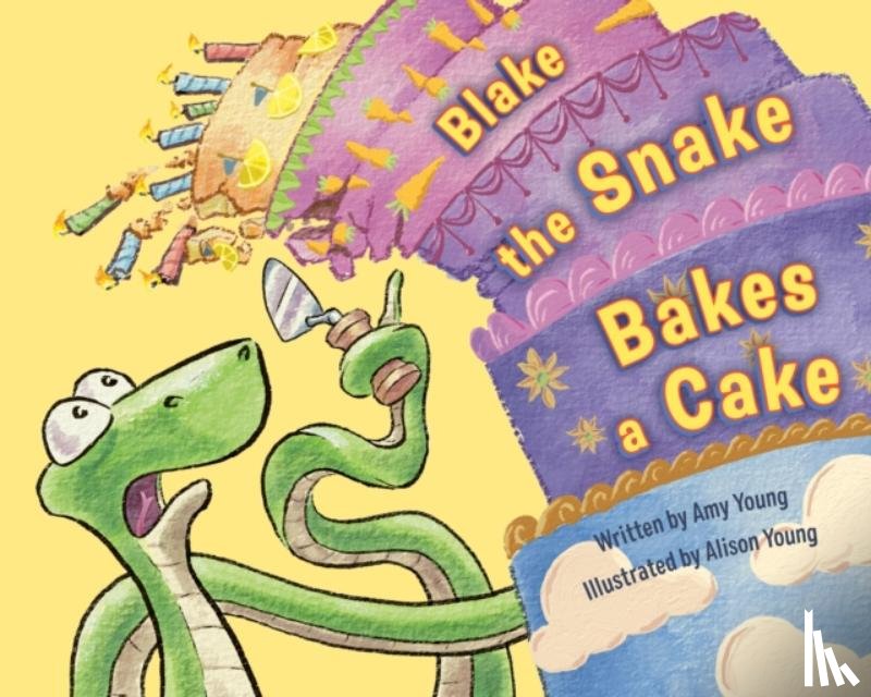 Young, Amy - Blake the Snake Bakes a Cake