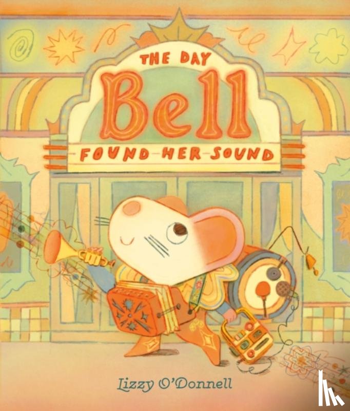 O'Donnell, Lizzy - The Day Bell Found Her Sound