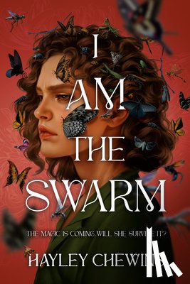 Chewins, Hayley - I Am the Swarm