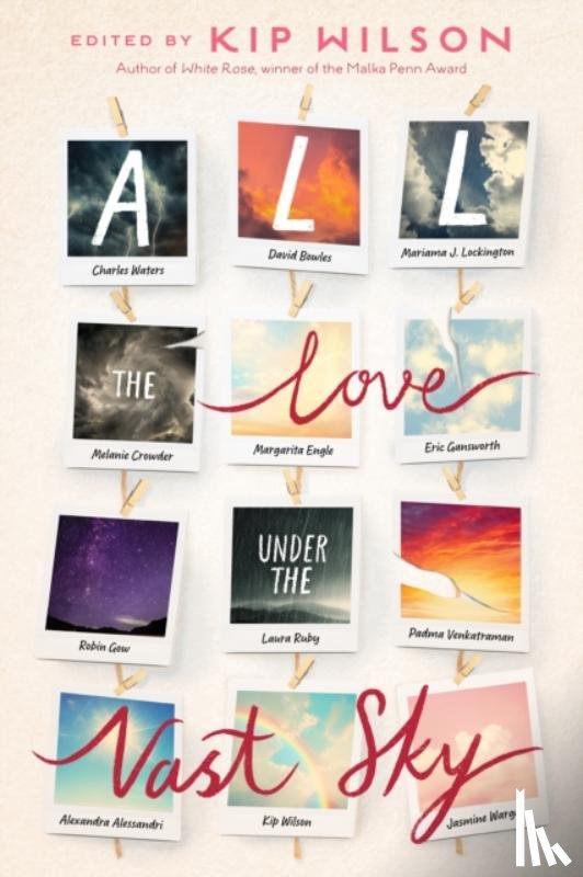 Alessandri, Alexandra, Bowles, David, Crowder, Melanie, Engle, Margarita - All the Love Under the Vast Sky