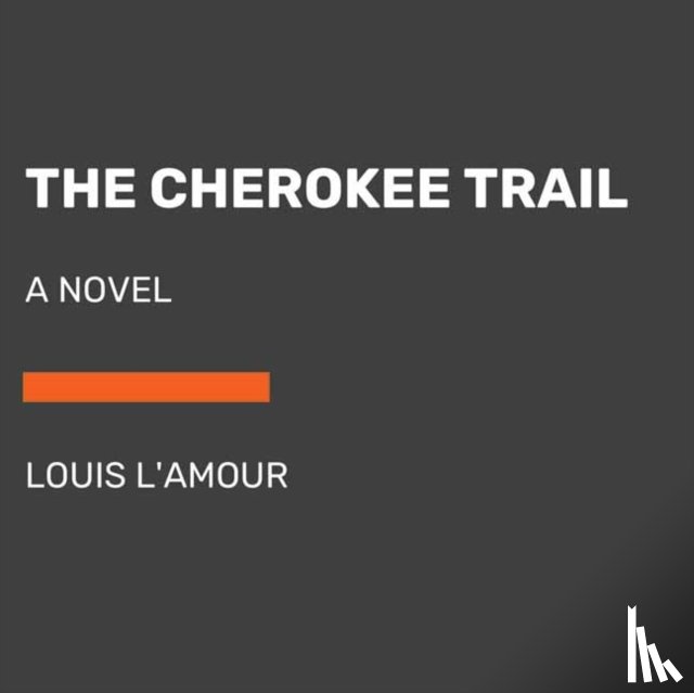 L'Amour, Louis - The Cherokee Trail