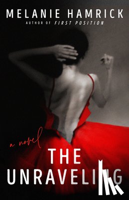 Hamrick, Melanie - The Unraveling