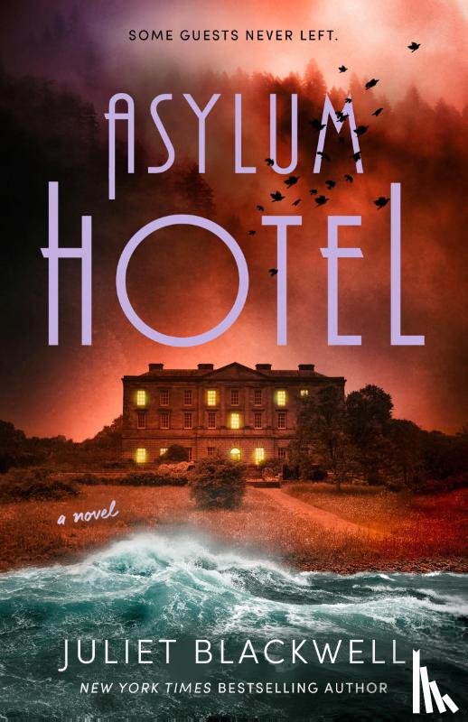 Blackwell, Juliet - Asylum Hotel