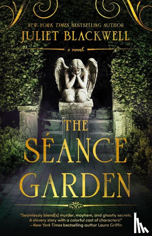 Blackwell, Juliet - The Seance Garden