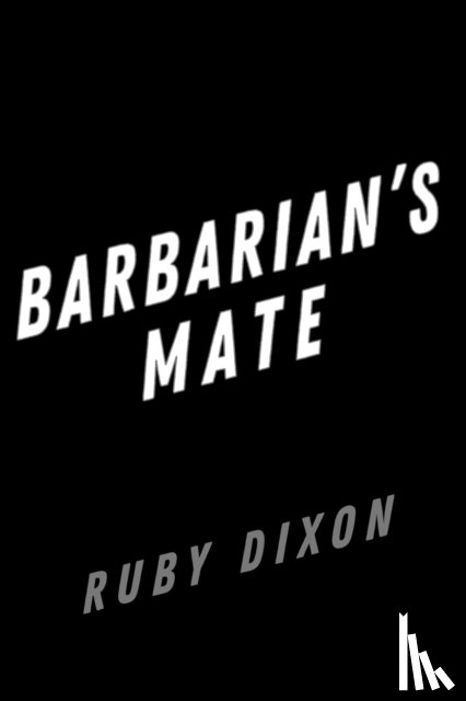 Dixon, Ruby - Barbarian's Mate