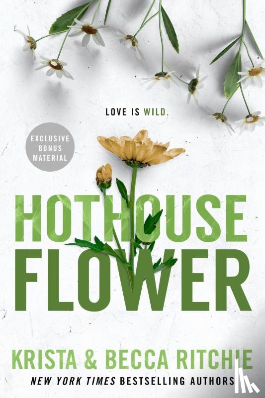Ritchie, Krista, Ritchie, Becca - Hothouse Flower