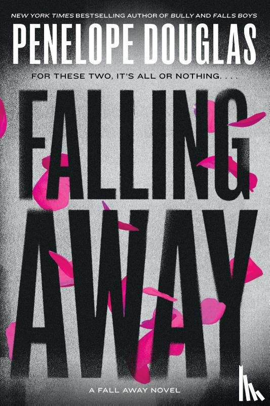 Douglas, Penelope - Douglas, P: Falling Away