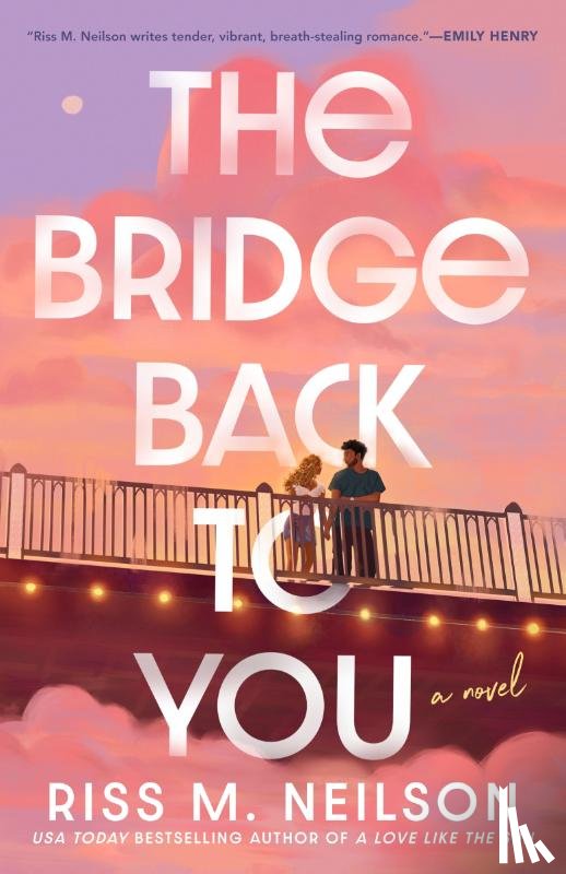 Neilson, Riss M - Neilson, R: Bridge Back to You