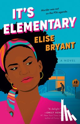 Bryant, Elise - It's Elementary