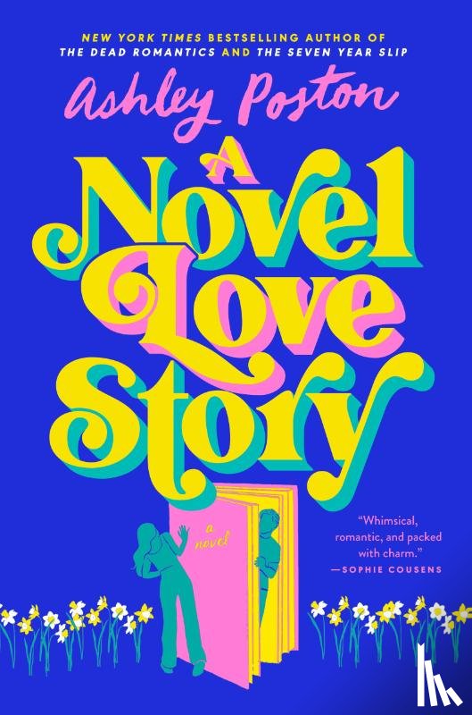 Poston, Ashley - Poston, A: Novel Love Story