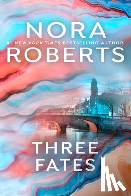 Roberts, Nora - Three Fates