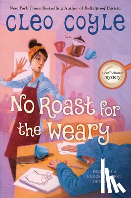 Coyle, Cleo - No Roast for the Weary
