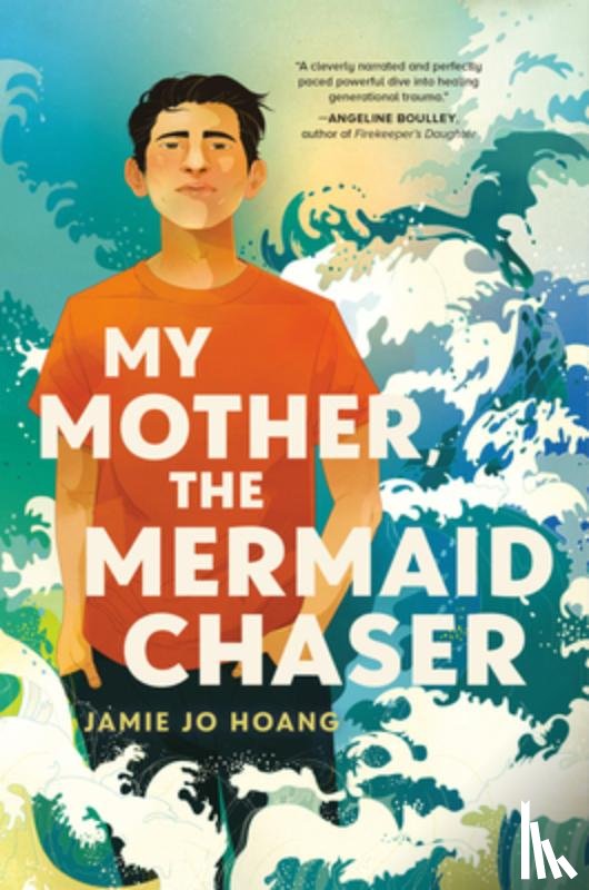 Hoang, Jamie Jo - My Mother, the Mermaid Chaser