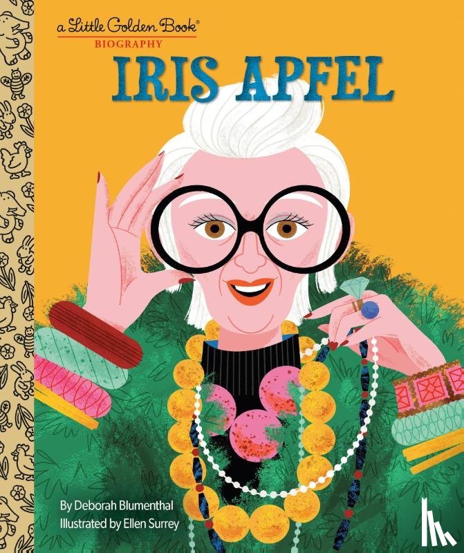 Blumenthal, Deborah - Iris Apfel: A Little Golden Book Biography