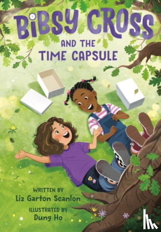 Scanlon, Liz Garton, Ho, Dung - Bibsy Cross and the Time Capsule