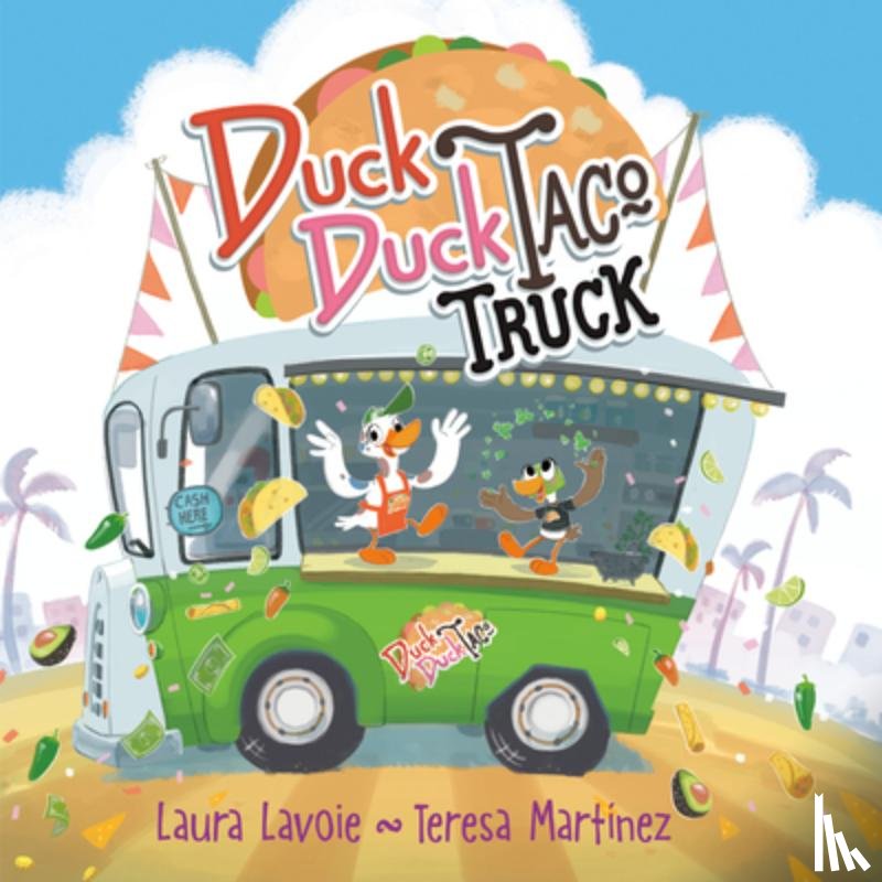 Lavoie, Laura, Martinez, Teresa - Duck Duck Taco Truck