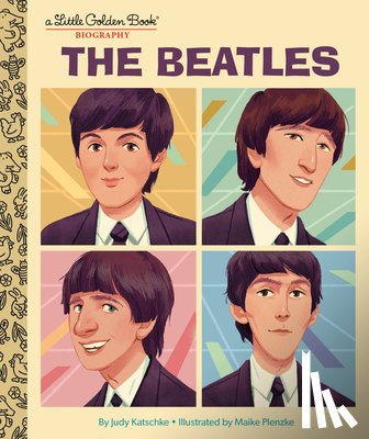 Katschke, Judy, Plenzke, Maike - The Beatles: A Little Golden Book Biography