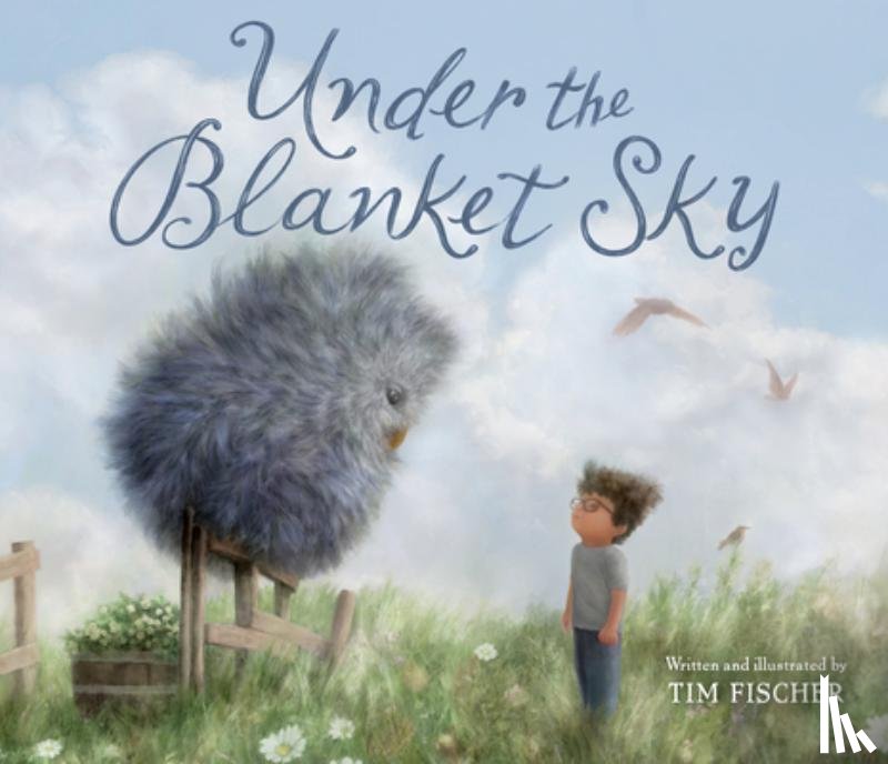 Fischer, Tim - Under the Blanket Sky