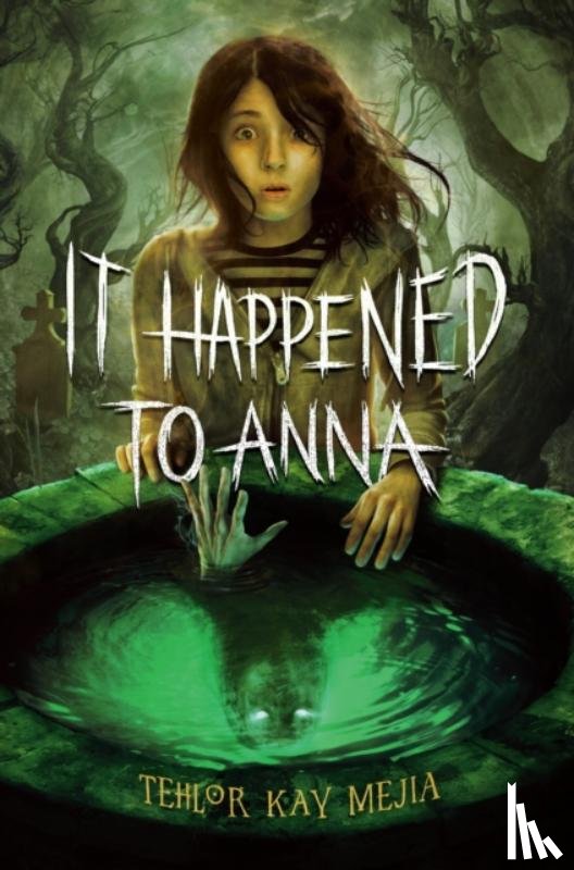 Mejia, Tehlor Kay - It Happened to Anna