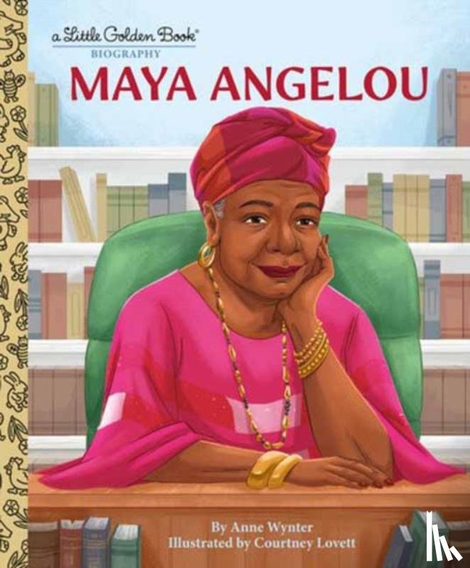 Wynter, Anne, Lovett, Courtney - Maya Angelou: A Little Golden Book Biography