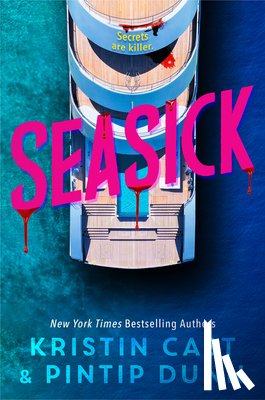 Cast, Kristin, Dunn, Pintip - Seasick