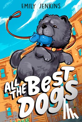 Jenkins, Emily, Preitano, Manuel - All the Best Dogs