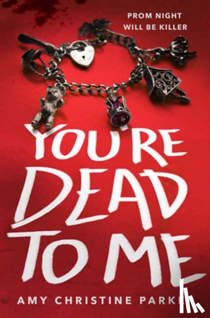 Parker, Amy Christine - You're Dead to Me