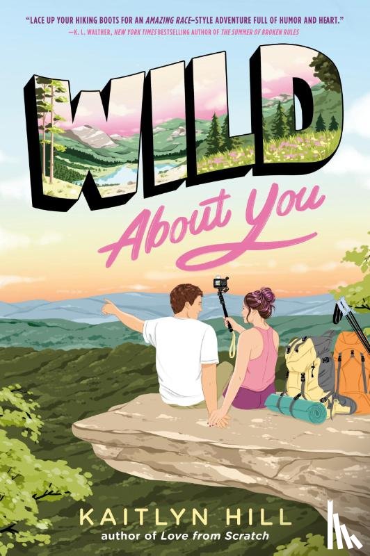 Hill, Kaitlyn - Wild About You