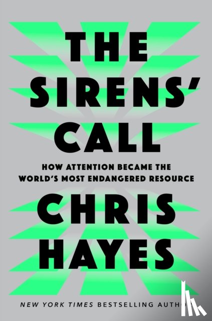 Hayes, Chris - The Sirens' Call