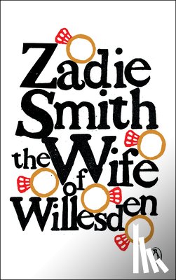 Smith, Zadie - WIFE OF WILLESDEN