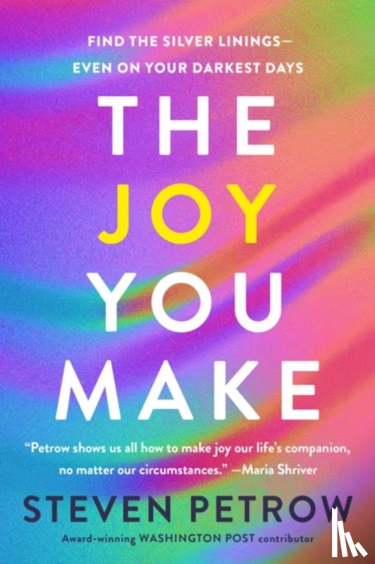 Petrow, Steven - The Joy You Make