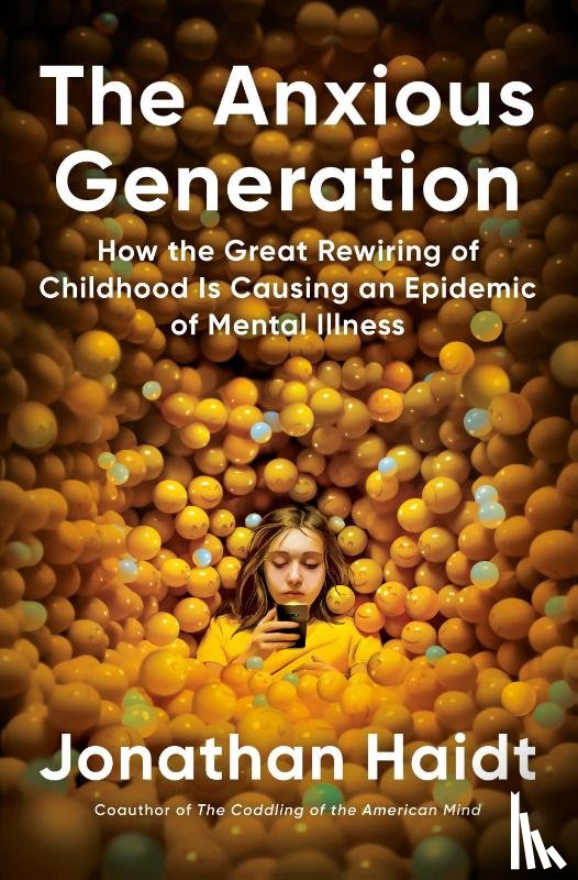Haidt, Jonathan - The Anxious Generation