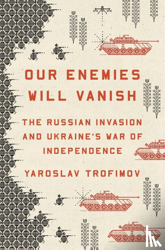 Trofimov, Yaroslav - Our Enemies Will Vanish