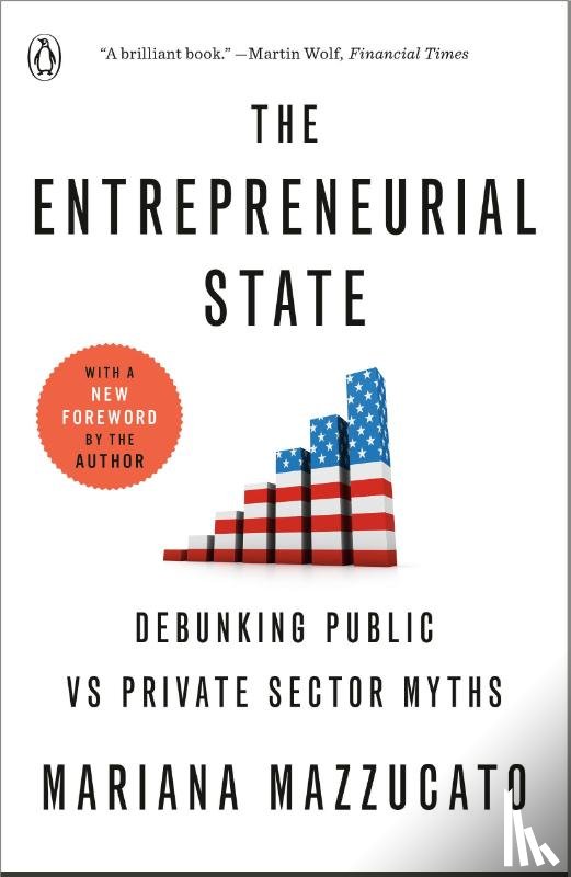 Mazzucato, Mariana - The Entrepreneurial State