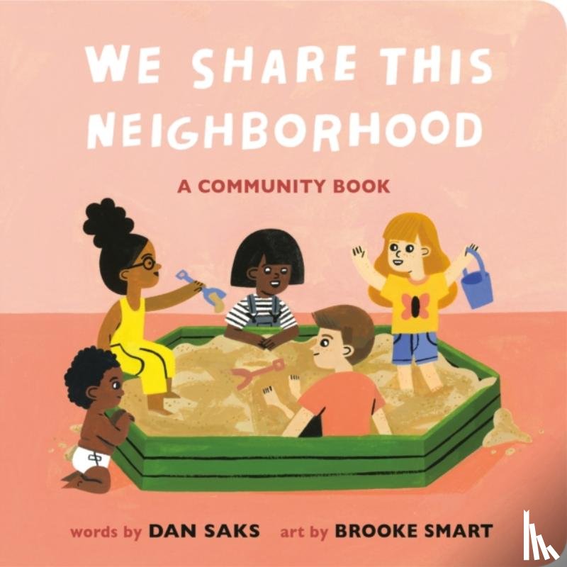 Saks, Dan - We Share This Neighborhood