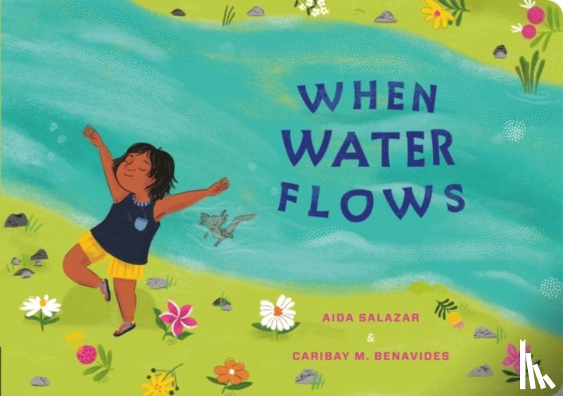Salazar, Aida - When Water Flows