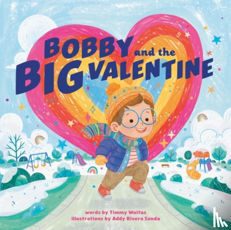 Woitas, Timmy - Bobby and the Big Valentine