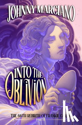 Marciano, Johnny - The 66th Rebirth of Frankie Caridi: Into the Oblivion #2
