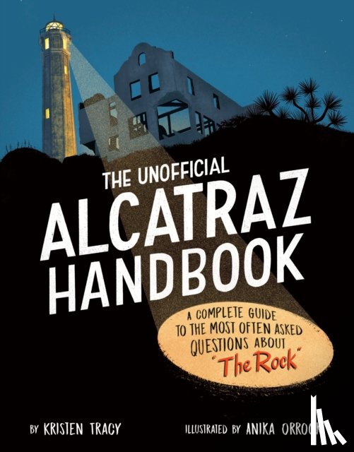 Tracy, Kristen - The Unofficial Alcatraz Handbook