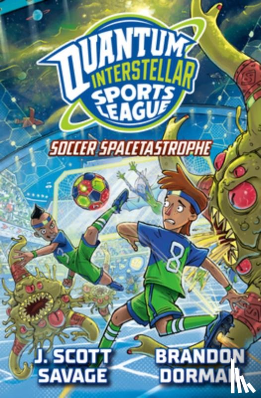 Savage, J. Scott - Soccer Spacetastrophe #2