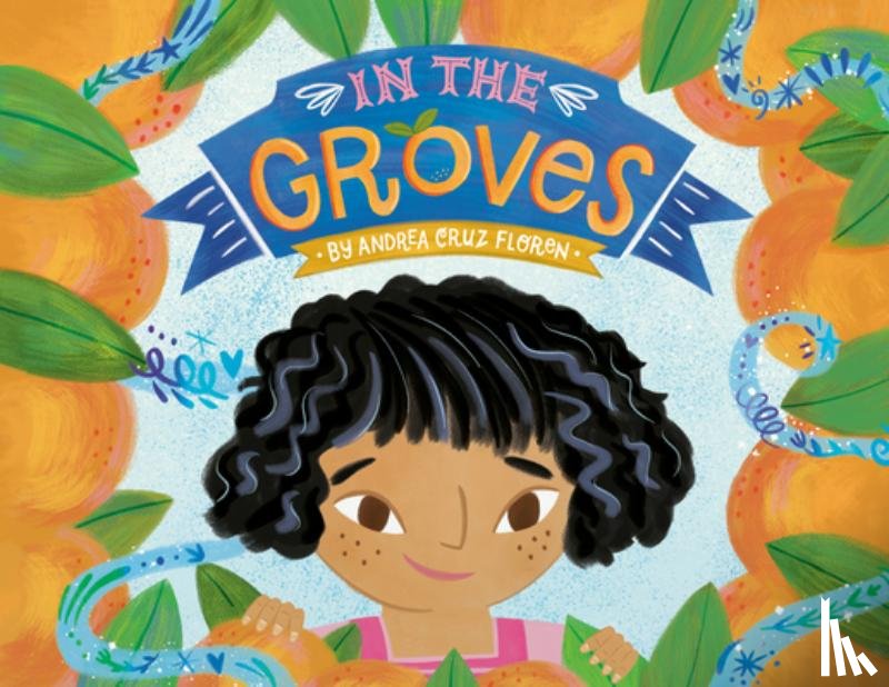 Cruz Floren, Andrea - In the Groves