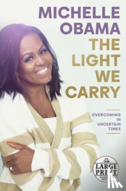 Obama, Michelle - Light We Carry