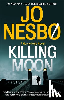 Nesbo, Jo - Killing Moon: A Harry Hole Novel (13)