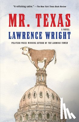 Wright, Lawrence - Mr. Texas