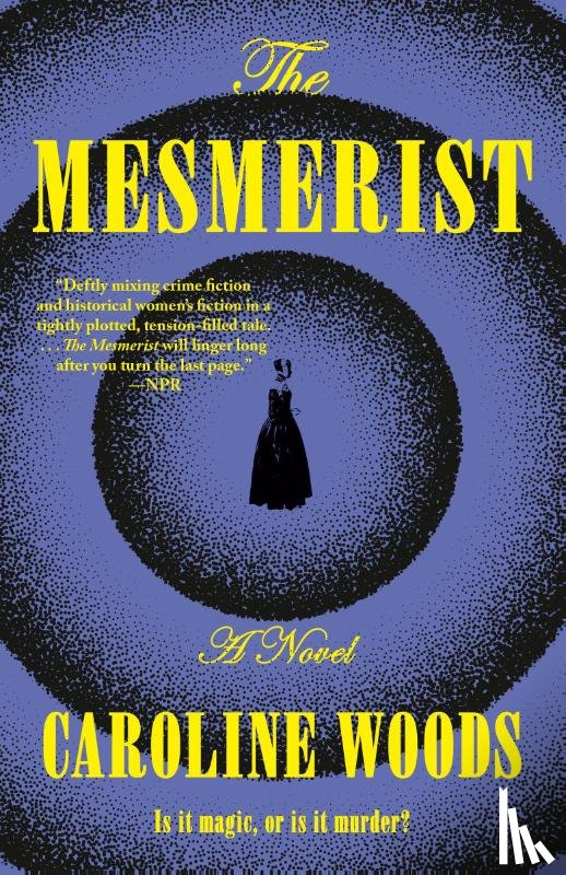 Woods, Caroline - The Mesmerist