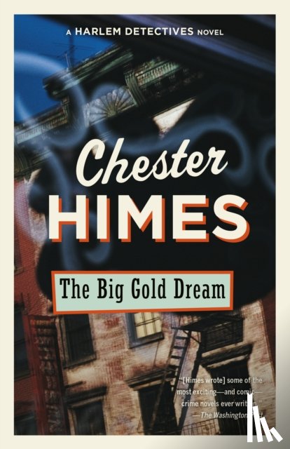 Himes, Chester - The Big Gold Dream