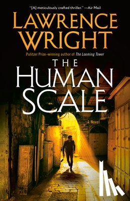 Wright, Lawrence - The Human Scale
