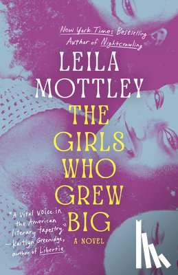 Mottley, Leila - The Girls Who Grew Big