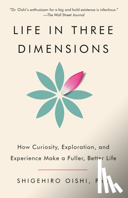 Oishi, Shigehiro - Life in Three Dimensions